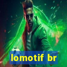 lomotif br